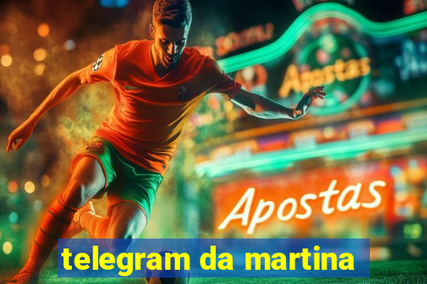 telegram da martina